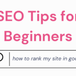 Tips for SEO beginners